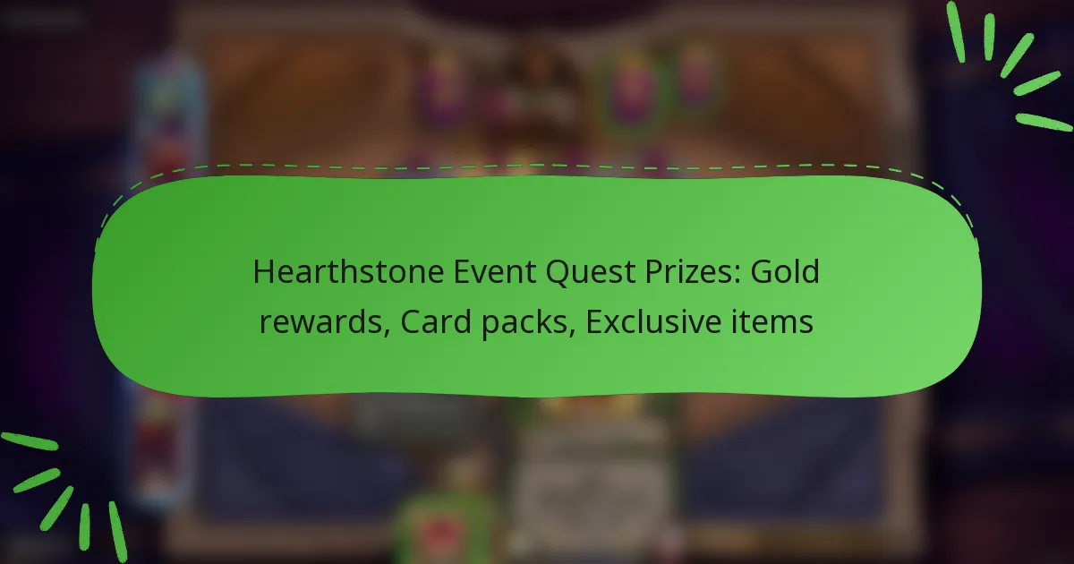 Hearthstone Event Quest Prizes: Gold rewards, Card packs, Exclusive items