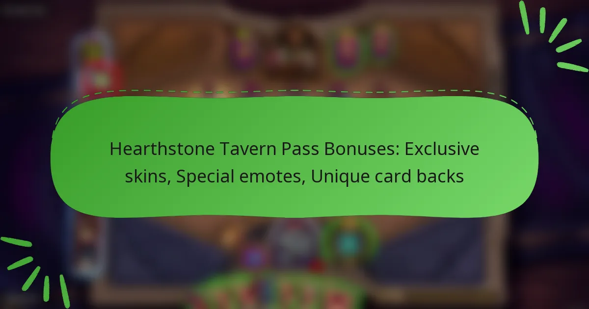 Hearthstone Tavern Pass Bonuses: Exclusive skins, Special emotes, Unique card backs