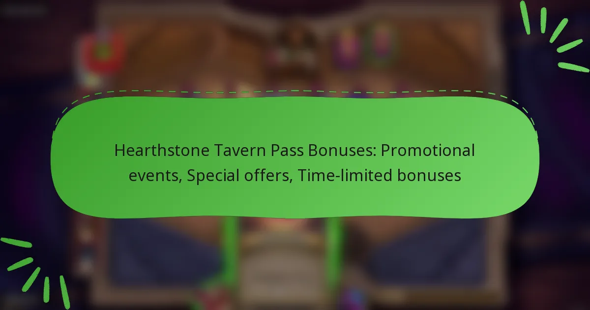 Hearthstone Tavern Pass Bonuses: Promotional events, Special offers, Time-limited bonuses