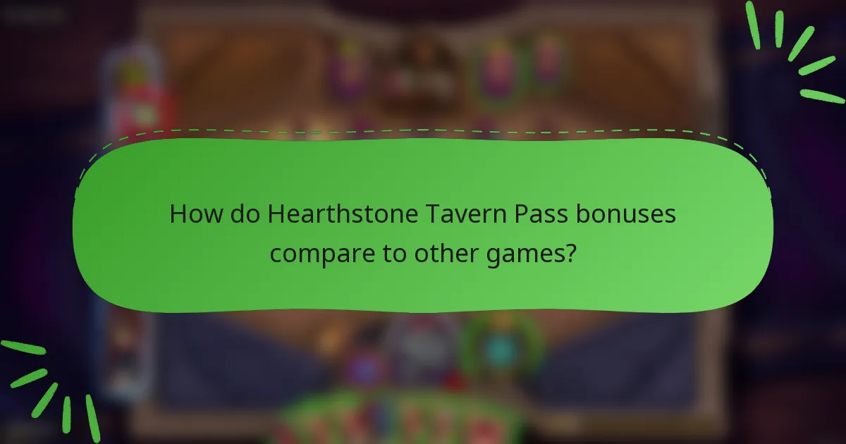 How do Hearthstone Tavern Pass bonuses compare to other games?