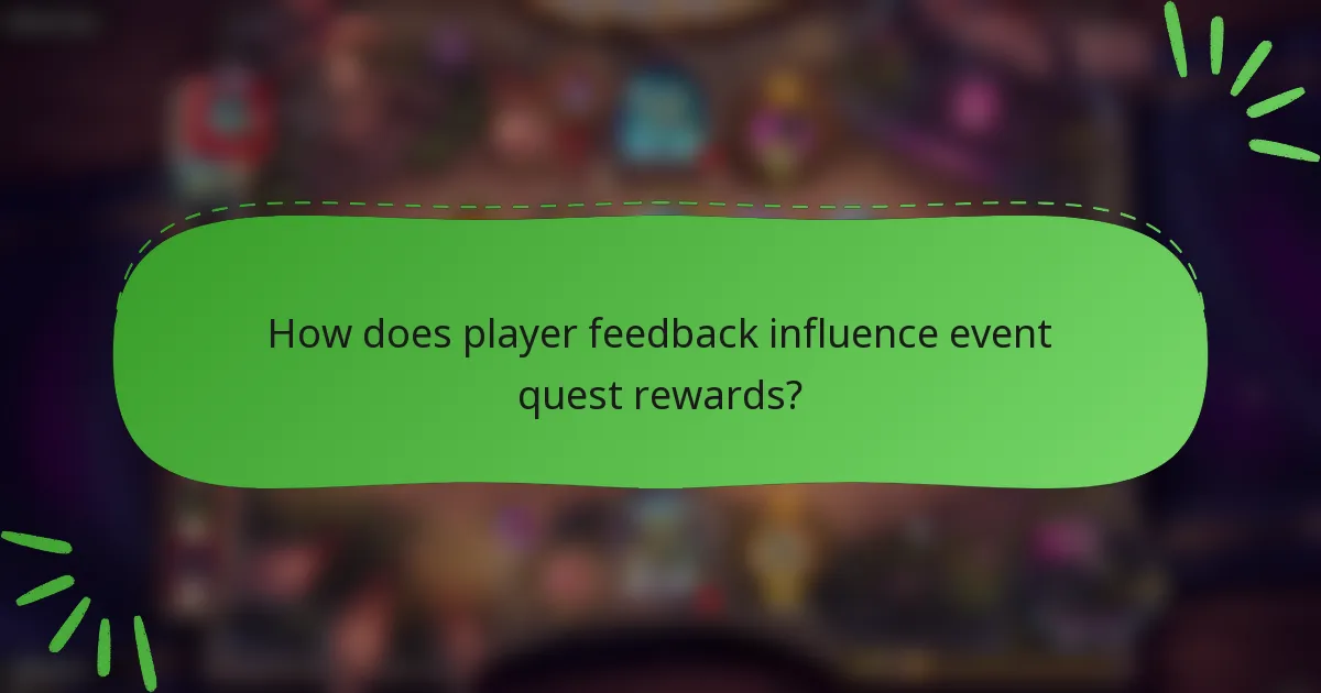 How does player feedback influence event quest rewards?