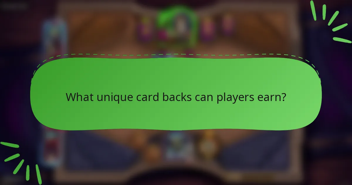 What unique card backs can players earn?